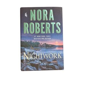 Nora Roberts Nightwork Hardcover First Edition 2022 St. Martin’s Press